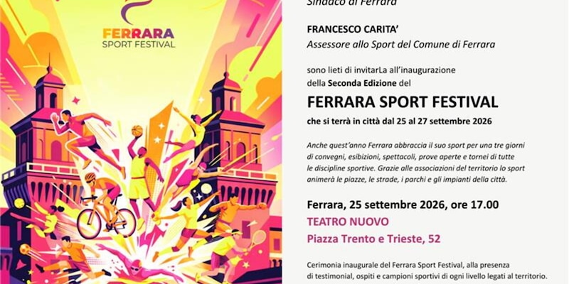 Ferrara Sport Festival 2026: la città abbraccia il suo Sport.