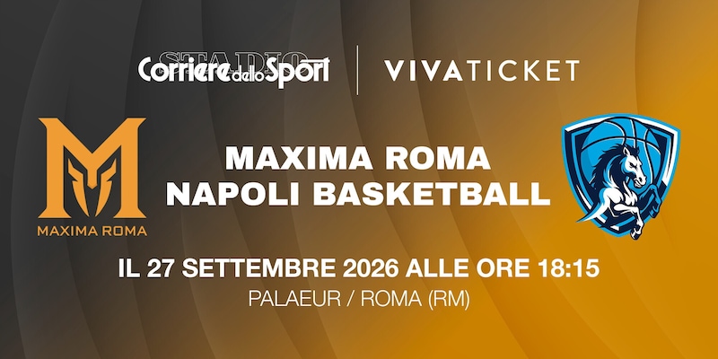 Biglietti Maxima Roma-Napoli Basketball: dove acquistarli