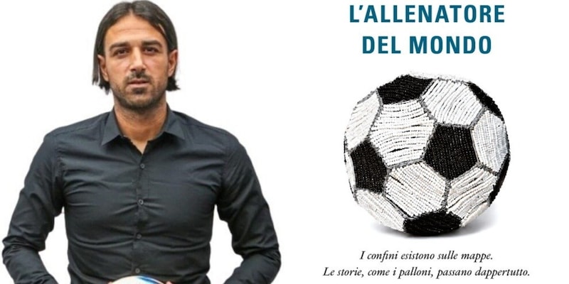 "L’allenatore del mondo": Vincenzo Alberto Annese racconta il suo viaggio straordinario