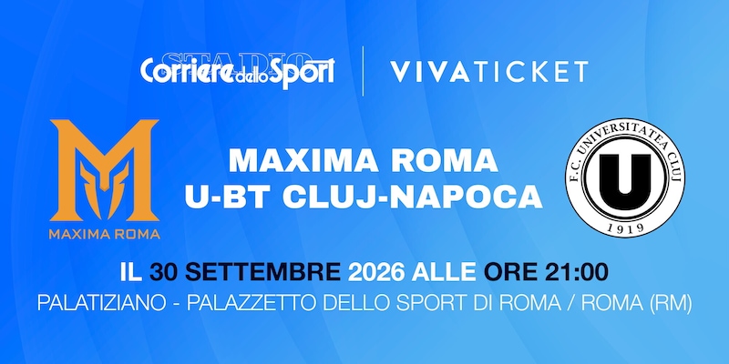 Biglietti MAXIMA ROMA - U-BT CLUJ-NAPOCA: dove acquistarli per la sfida di EuroCup