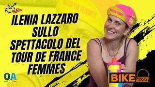 Un Tour de France al femminile spettacolare. A raccontarlo Ilenia Lazzaro
