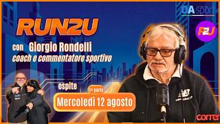 Da Berruti ai fenomeni U20: Coach Rondelli analizza l’atletica italiana ed il Metodo Rondelli