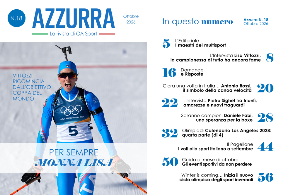 Leggi gratis il n.18 di Azzurra! Le interviste a Lisa Vittozzi e Pietro Sighel, il calendario delle Olimpiadi e tanto altro!