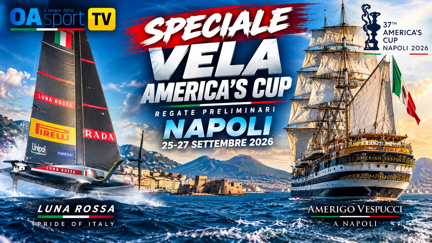 Coppa America 2026, spettacolo a Napoli: l’incontro con la Nave Amerigo Vespucci