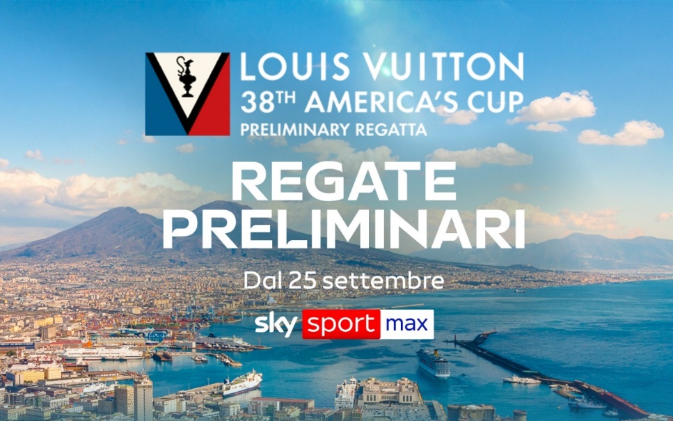 America’s Cup a Napoli su Sky e NOW: orari, canali e programma della Preliminary Regatta